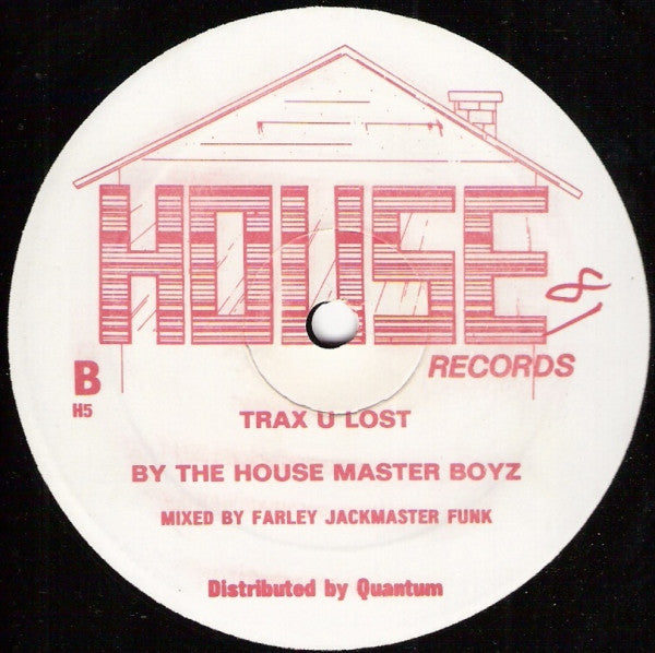 The House Master Boyz* : Thanks 4 The Trax U Lost (12")