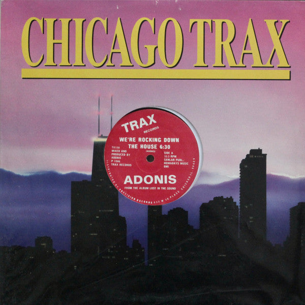 Adonis : We're Rocking Down The House (12")