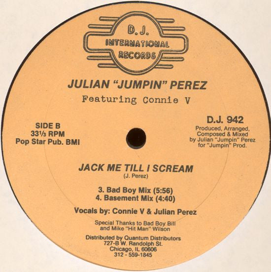 Julian "Jumpin" Perez Featuring Connie V* : Jack Me Till I Scream (12")