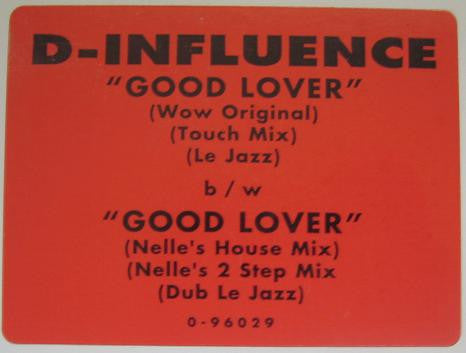 D-Influence* : Good Lover (12", Promo)