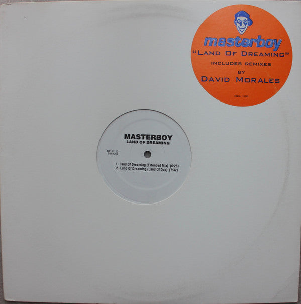 Masterboy : Land Of Dreaming (David Morales Remix) (12")