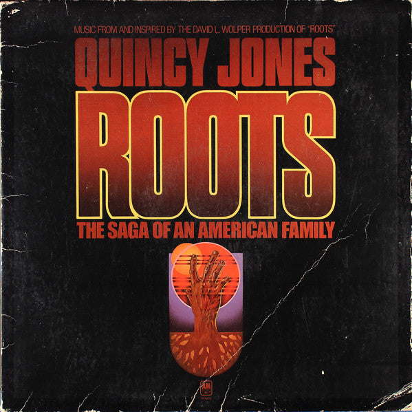 Quincy Jones : Roots (The Saga Of An American Family) (LP, Album, Pit)