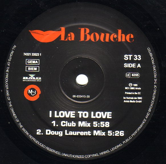 La Bouche : I Love To Love / Forget Me Nots (12")