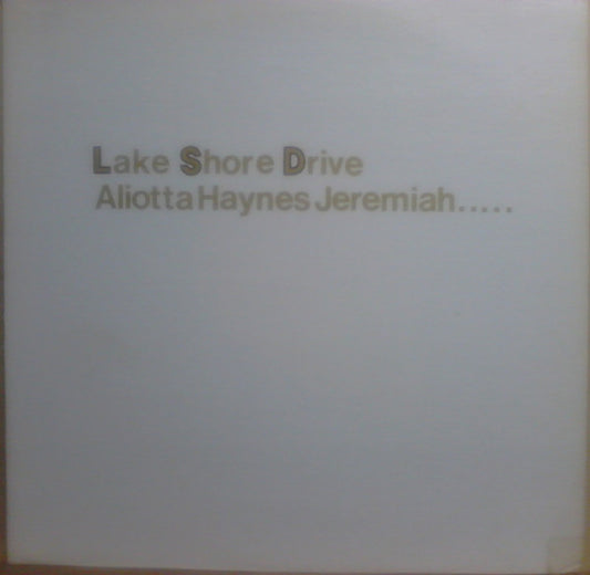 Aliotta Haynes Jeremiah : Lake Shore Drive (LP, Album)