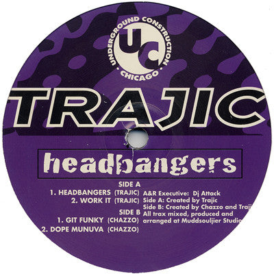 Trajic* : Headbangers (12")