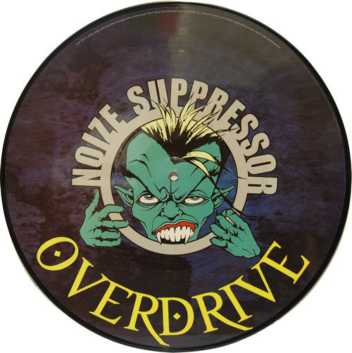 Noize Suppressor : Overdrive (12", Pic)