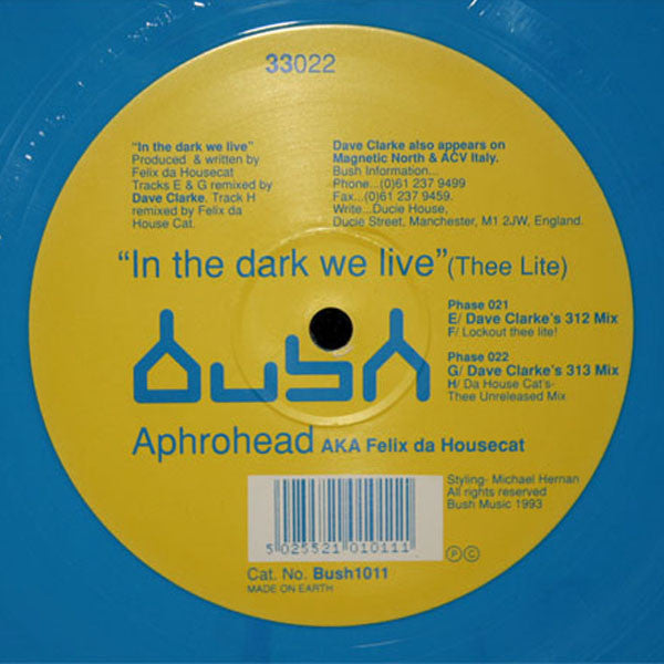 Aphrohead AKA Felix Da Housecat : In The Dark We Live (Thee Lite) (12", Blu)