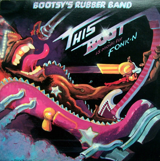 Bootsy's Rubber Band : This Boot Is Made For Fonk-n (LP, Album, Jac)
