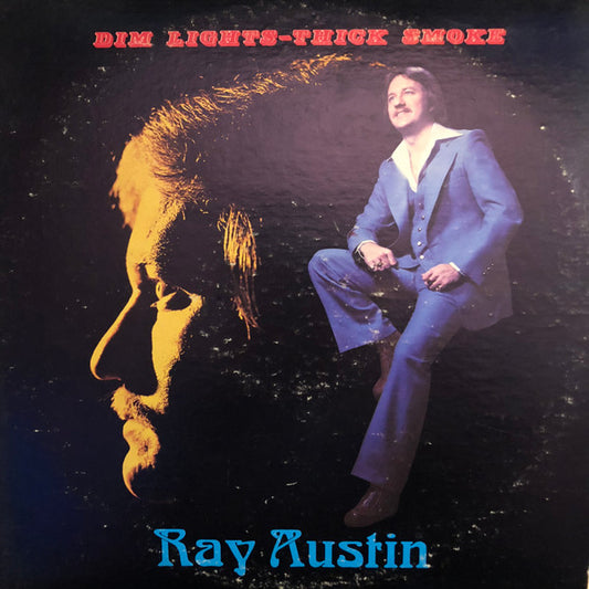 Ray Austin (5) : Dim Lights - Thick Smoke (LP)