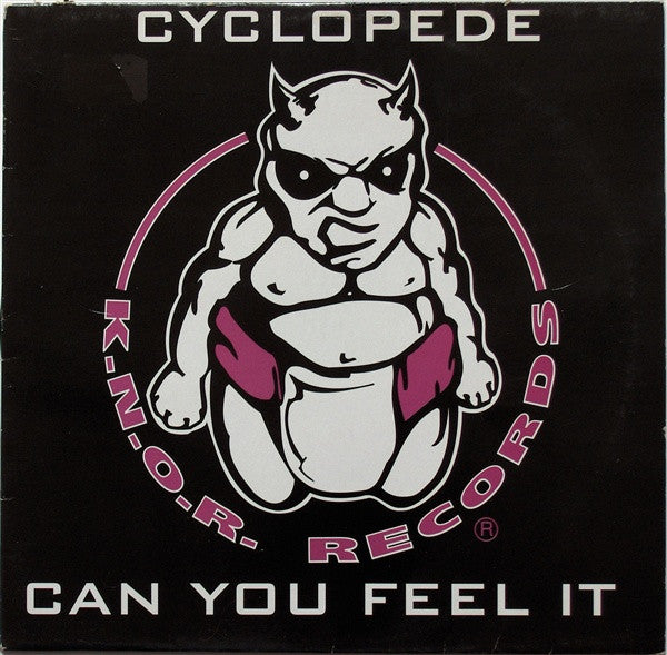 Cyclopede : Can You Feel It (12")