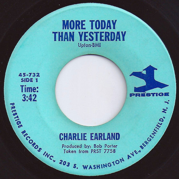 Charlie Earland* : More Today Than Yesterday / The Mighty Burner (7", Single)