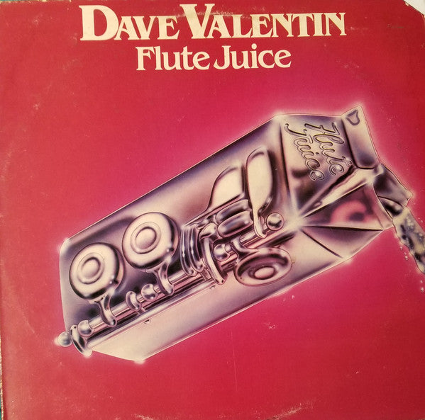 Dave Valentin : Flute Juice (LP, Album)