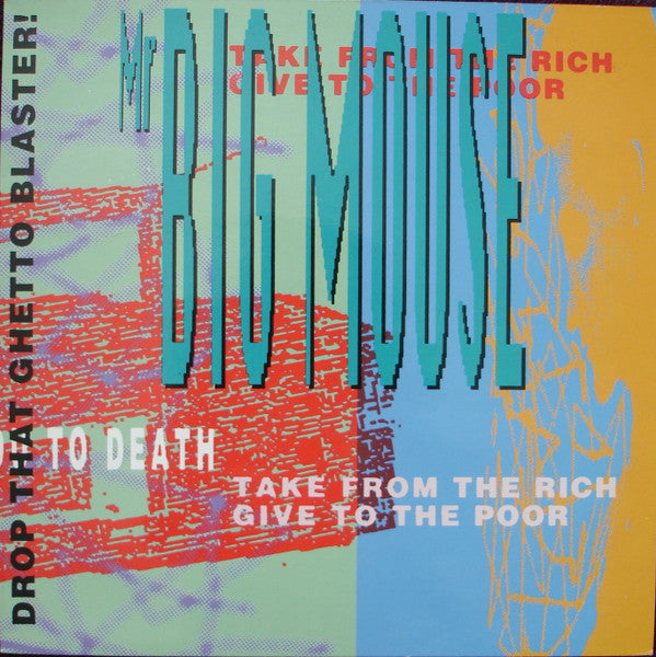 Mr.Big Mouse* : Drop That Ghetto Blaster! (12")