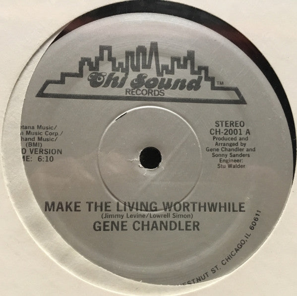 Gene Chandler : Make The Living Worthwhile / Time Is A Thief (12")