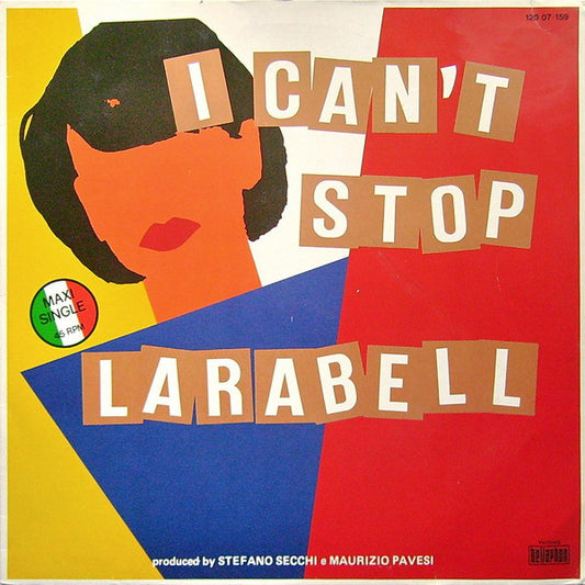 Larabell : I Can't Stop (12")