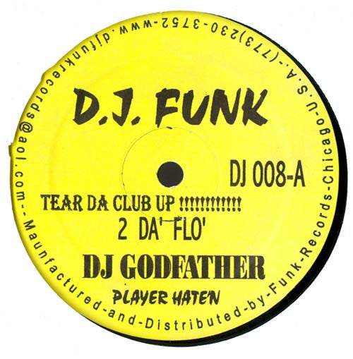 D.J. Funk* : Tear Da Club Up !!!!!!!!!!!! (12")