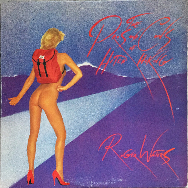 Roger Waters : The Pros And Cons Of Hitch Hiking (LP, Album, Unc)