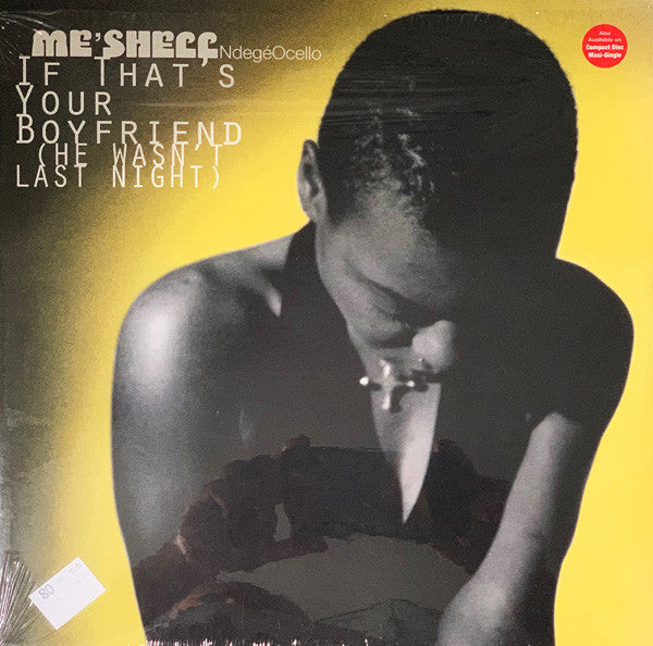 Me'Shell NdegéOcello : If That's Your Boyfriend (He Wasn't Last Night) (12", Maxi)