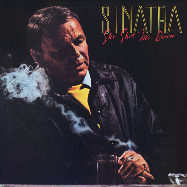 Frank Sinatra : She Shot Me Down (LP, Album, Jac)