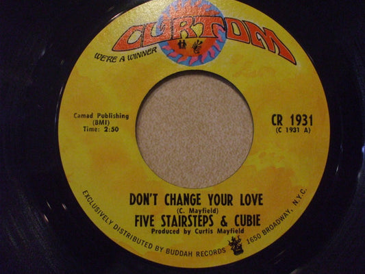 Five Stairsteps & Cubie* : Don't Change Your Love / New Dance Craze (7", Single, Styrene)