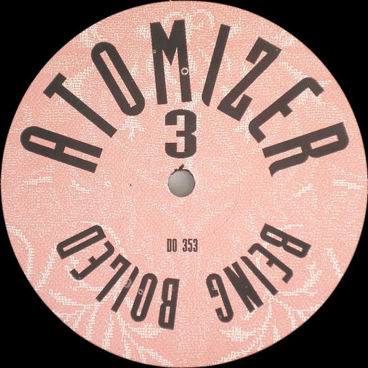 Atomizer (4) : Being Boiled (12")