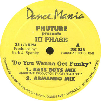 Phuture Presents III Phase : Do You Wanna Get Funky (12")