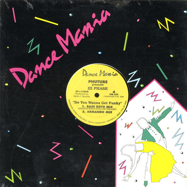 Phuture Presents III Phase : Do You Wanna Get Funky (12")