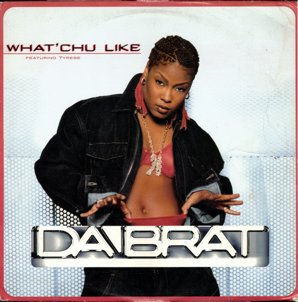 Da Brat : What'chu Like (12")