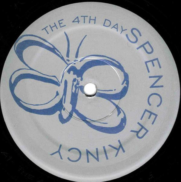 Spencer Kincy : The 4th Day (12")