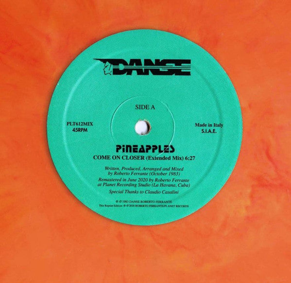 Pineapples Featuring Douglas Roop : Come On Closer (12", Ltd, Num, Ora)