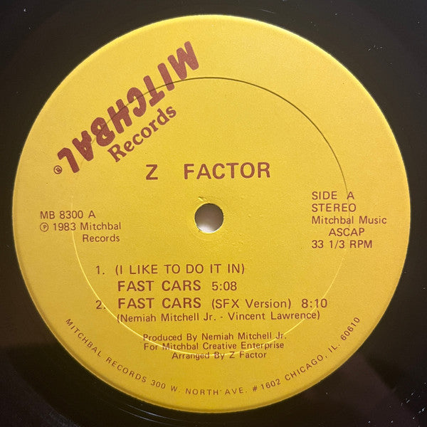 Z Factor* : (I Like To Do It In) Fast Cars (12")