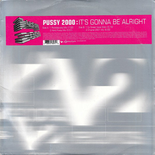 Pussy 2000 : It's Gonna Be Alright (12")