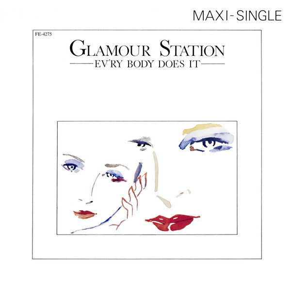 Glamour Station : Ev'ry Body Does It (12", Maxi)