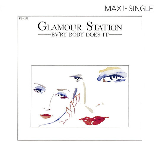 Glamour Station : Ev'ry Body Does It (12", Maxi)