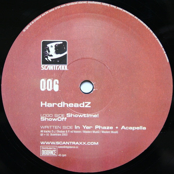 Hardheadz : Showtime! / In Yer Phaze (12")