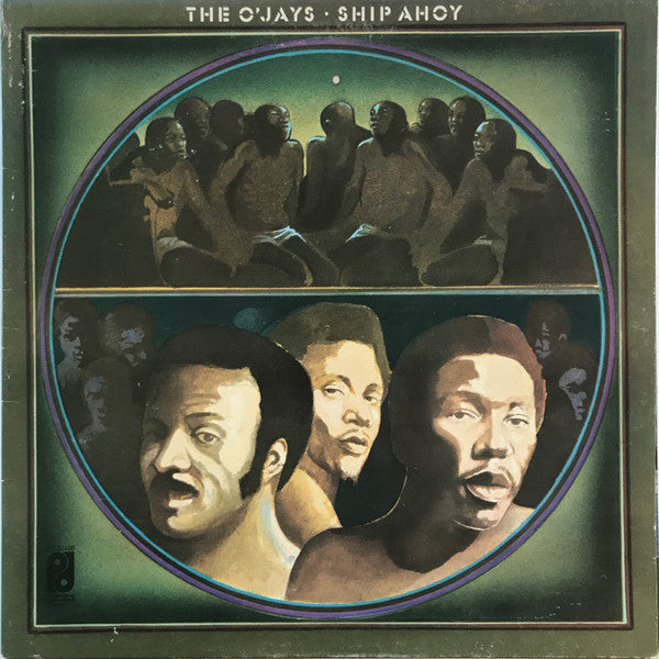 The O'Jays : Ship Ahoy (LP, Album, Gat)