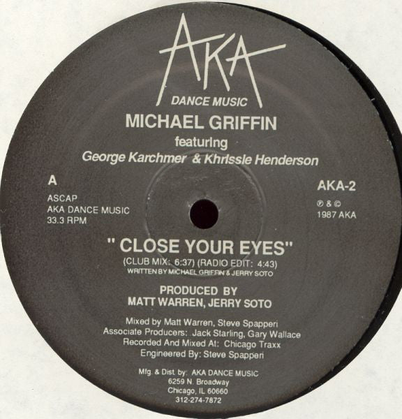 Michael Griffin (2) Featuring George Karchmer & Khrissie Henderson : Close Your Eyes (12")