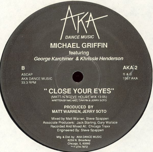 Michael Griffin (2) Featuring George Karchmer & Khrissie Henderson : Close Your Eyes (12")