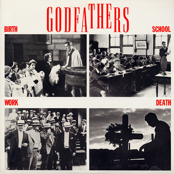 The Godfathers : Birth, School, Work, Death (LP, Album)