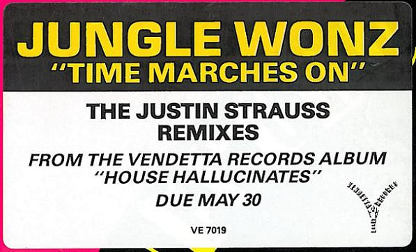 Jungle Wonz : Time Marches On (The Justin Strauss Remixes) (12", Promo)