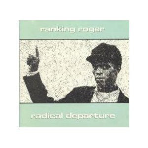 Ranking Roger : Radical Departure (LP, Album, Pin)