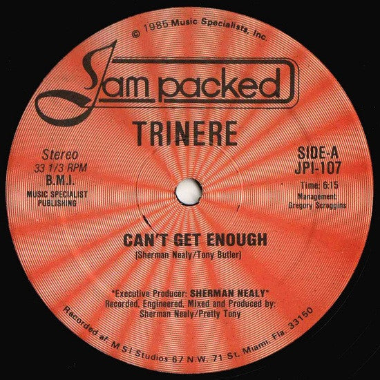 Trinere : Can't Get Enough (12", Ora)
