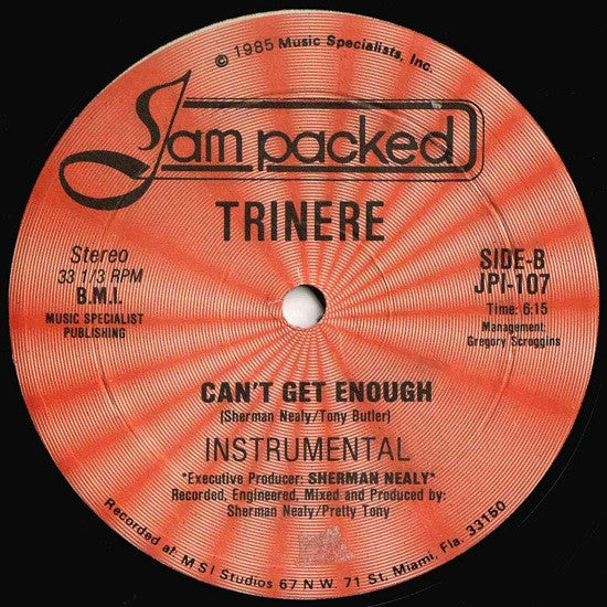 Trinere : Can't Get Enough (12", Ora)