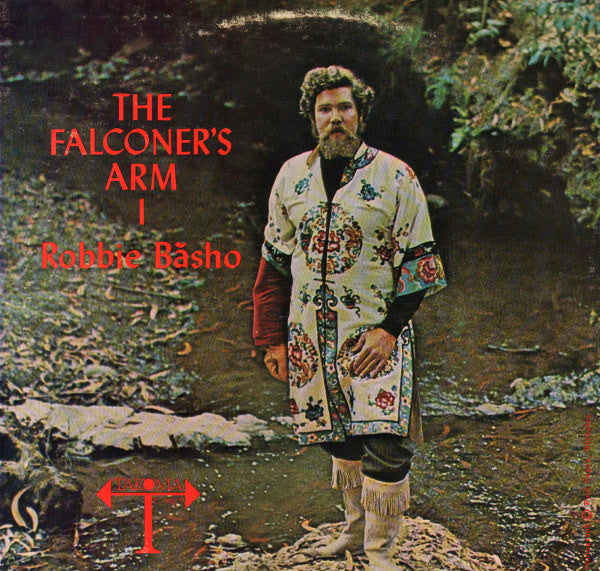 Robbie Basho : The Falconer's Arm I (LP, Album)