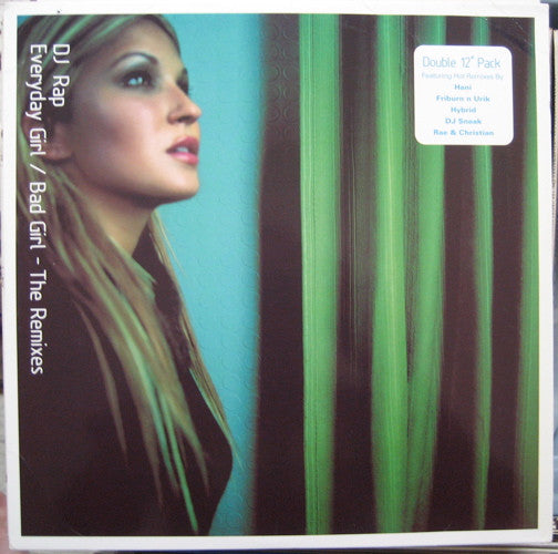 DJ Rap : Everyday Girl / Bad Girl - The Remixes (2x12")