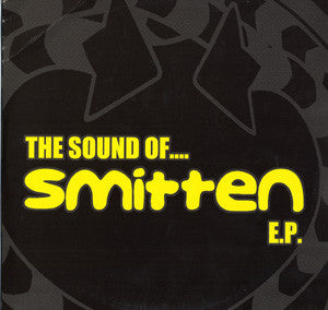 Various : The Sound Of.... Smitten E.P. (2x12", EP)