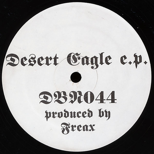 Freax : Desert Eagle E.P. (12", EP)