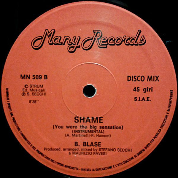 B. Blase : Shame (You Were The Big Sensation) (12", Red)