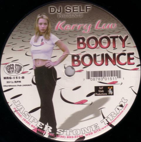 DJ Self Presents Kerry Luv : Booty Bounce (12")