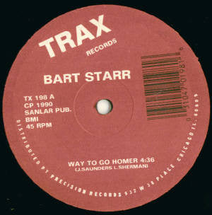 Bart Starr : Way To Go Homer (12")